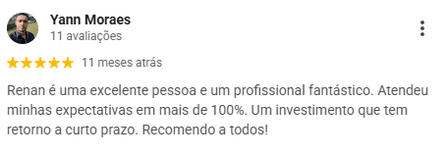 Avaliação de Yann Moraes no Google, 5 estrelas: diz que o atendimento superou as expectativas e chama o tratamento de investimento com retorno a curto prazo.